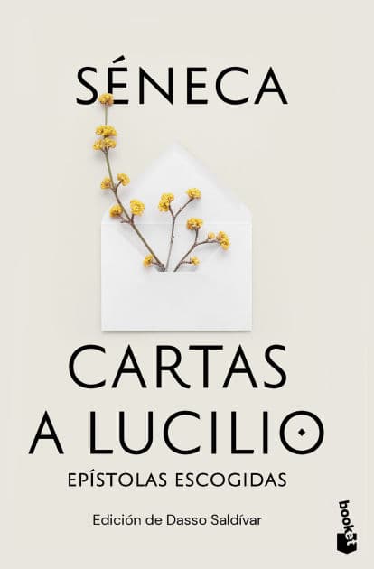 Cartas a Lucilio: Epístolas escogidas / Letters to Lucilius: Selected Epistles by S neca