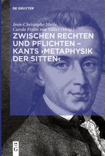 Zwischen Rechten und Pflichten - Kants >Metaphysik der Sitten< by Jean-Christophe Merle