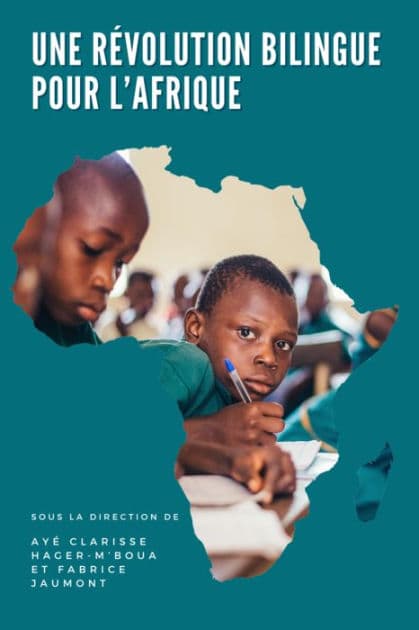 Une révolution bilingue pour l'Afrique by Fabrice Jaumont