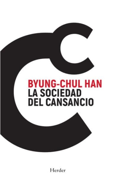 La sociedad del cansancio: Cuarta Edición Especial by Byung-Chul Han