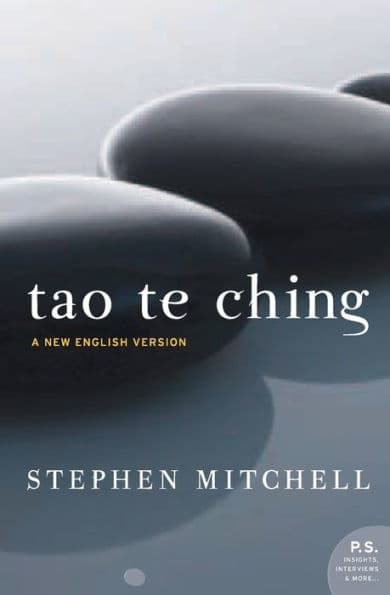 Tao Te Ching: A New English Version by Stephen Mitchell