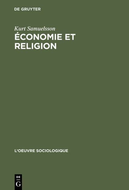 Économie et religion: Une critique de Max Weber by Kurt Samuelsson