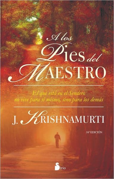 A los pies del maestro by Jiddu Krishnamurti