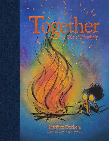 Together: A Tale of Friendship by Daphne Deckers