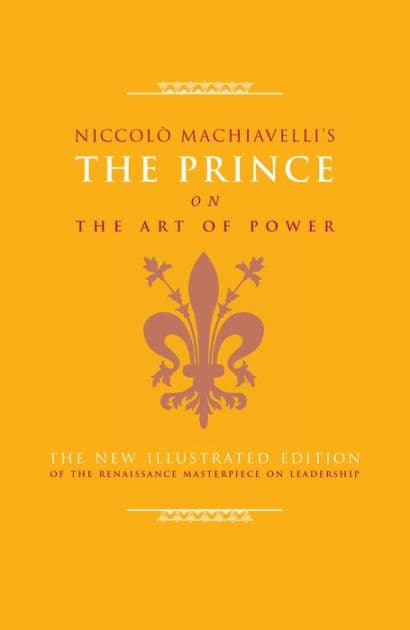 The Prince by Niccolò Machiavelli