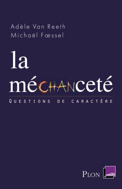 La méchanceté by Adèle Van Reeth