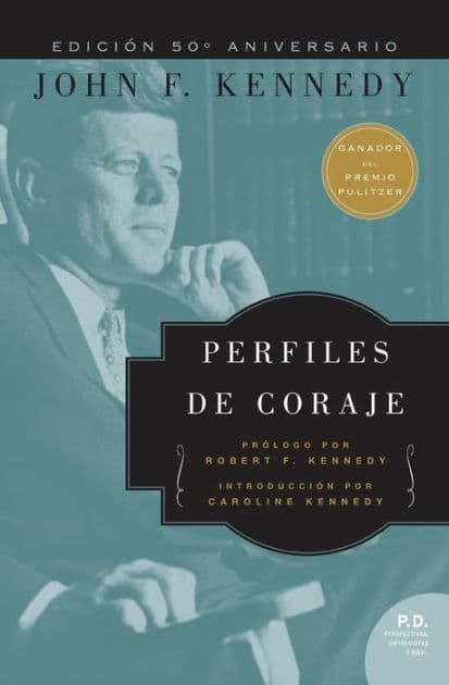 Perfiles de Coraje by John F Kennedy