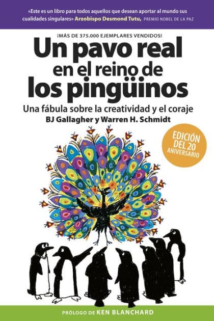 Un Pavo Real En El Reino de Los Pingï¿½inos (a Peacock in the Land of Penguins Spanish Edition) by Bj Gallagher