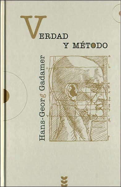 Verdad y método I (Truth and Method I) by Gadamer