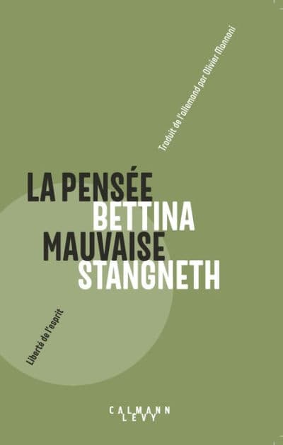 La pensée mauvaise by Bettina Stangneth