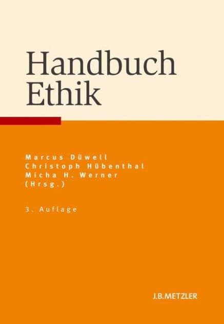 Handbuch Ethik by Marcus Düwell