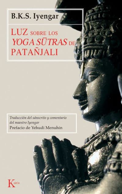 Luz sobre los yoga sutras de Patanjali by B. K. S. Iyengar