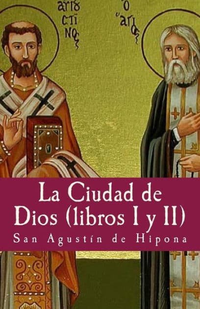 La ciudad de Dios I y II by Francisco Gijon