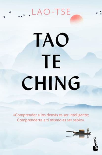 Tao Te Ching / The Way and it´s Power by Lao Tse