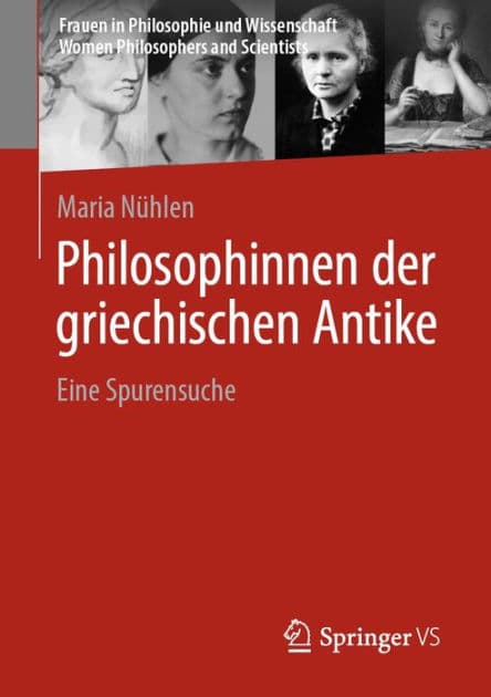 Philosophinnen der griechischen Antike: Eine Spurensuche by Maria Nïhlen