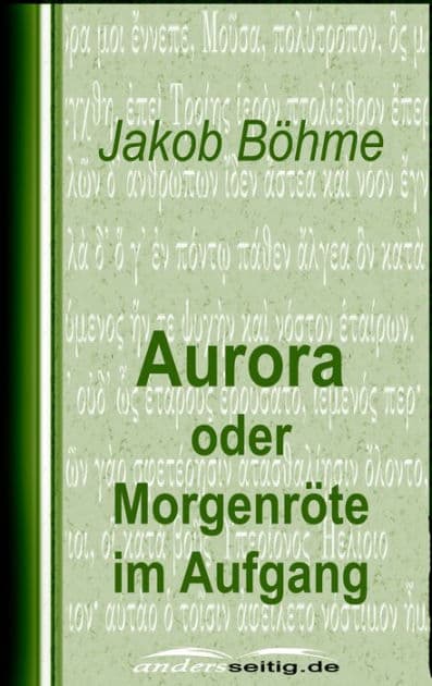 Aurora oder Morgenröte im Aufgang by Jakob Böhme