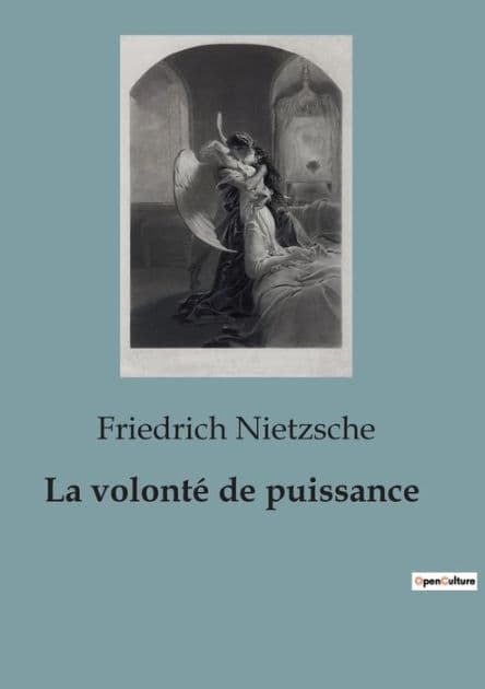 La volonté de puissance by Friedrich Nietzsche