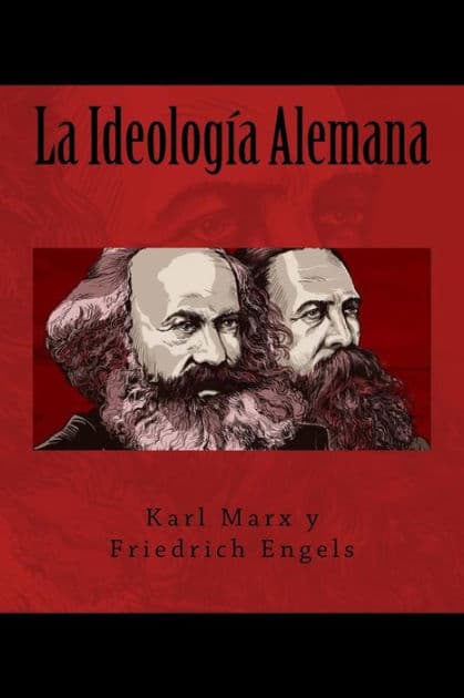 La Ideologia Alemana (Spanish Edition) by Karl Marx y Friedrich Engels