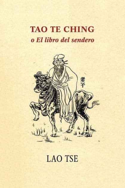 Tao Te Ching o El libro del sendero by Lao Tse