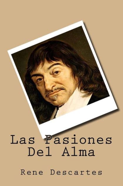Las Pasiones Del Alma (Spanish Edition) by Rene Descartes