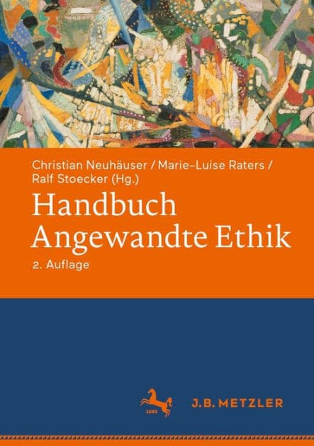 Handbuch Angewandte Ethik by Christian Neuhïuser