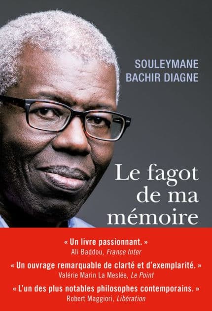 Le fagot de ma mémoire by Souleymane Bachir Diagne