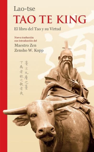 Lao-tse Tao Te King: El libro del Tao y su Virtud by Zensho W Kopp