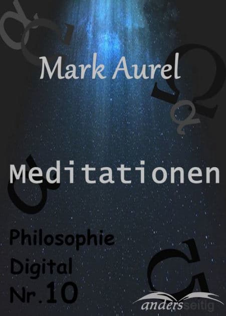 Meditationen: Philosophie Digital Nr. 10 by Mark Aurel