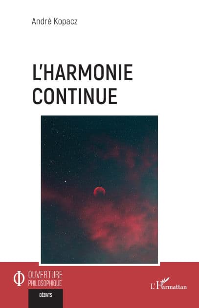 L'harmonie continue by André Kopacz