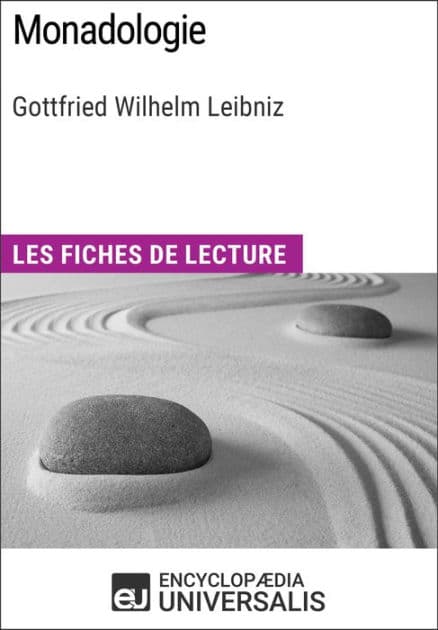 Monadologie de Leibniz: Les Fiches de lecture d'Universalis by Encyclopaedia Universalis