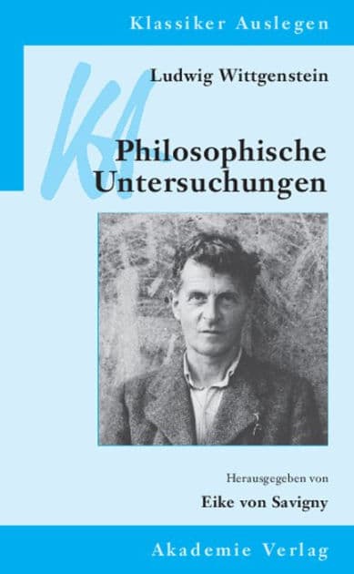 Ludwig Wittgenstein: Philosophische Untersuchungen by Eike von Savigny