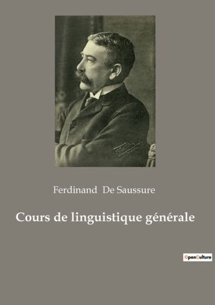 Cours de linguistique gï¿½nï¿½rale by Ferdinand de Saussure