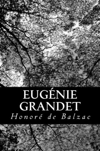 Eugénie Grandet by Honore de Balzac