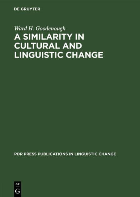 A similarity in cultural and linguistic change by Ward H. Goodenough
