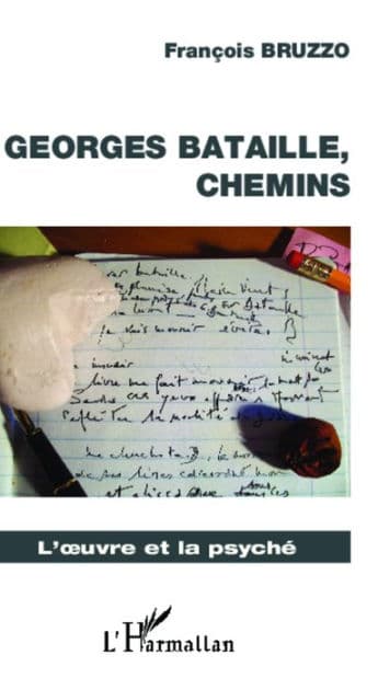 Georges Bataille: Chemins by François Bruzzo