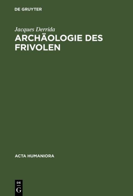 Archäologie des Frivolen by Jacques Derrida