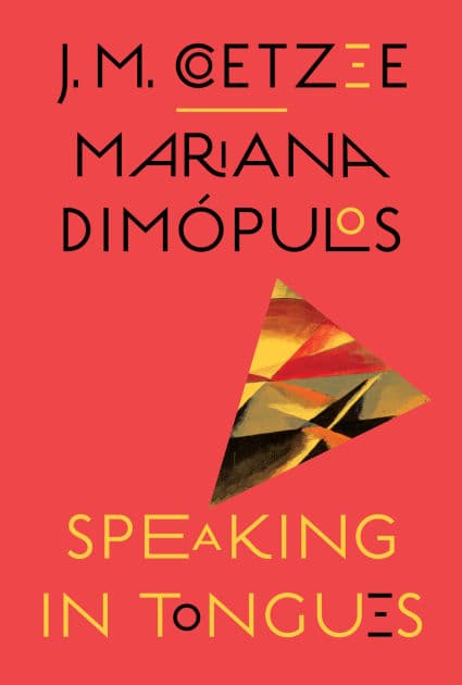 Speaking in Tongues by J. M. Coetzee
