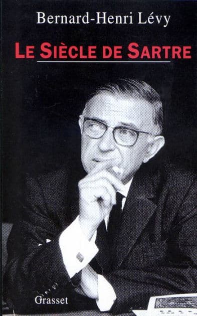 Le siècle de Sartre by Bernard-Henri Lévy