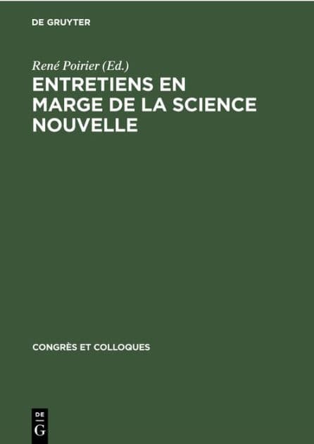Entretiens en marge de La science nouvelle by René Poirier