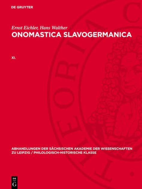 Ernst Eichler; Hans Walther: Onomastica Slavogermanica. XI. by Ernst Eichler