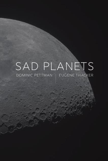 Sad Planets by Dominic Pettman