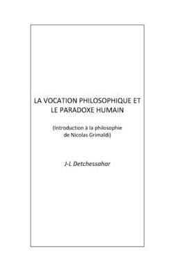 La vocation philosophique by Jean-luc Detchessahar