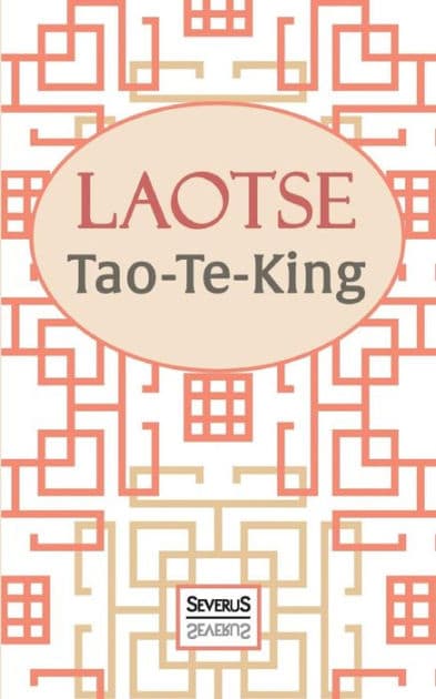 Tao-Te-King: ï¿½bersetzt und mit einem Kommentar von Richard Wilhelm by Lao Tse