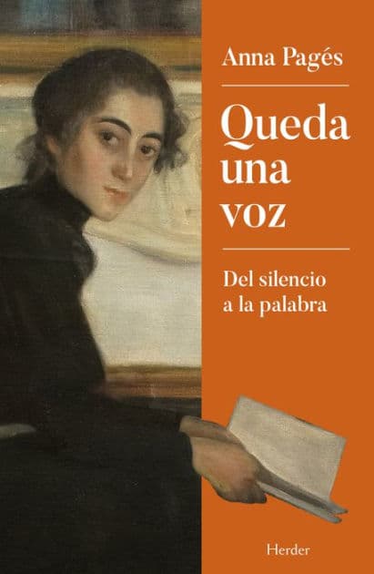 Queda una voz: Del silencio a la palabra by Anna Pagès