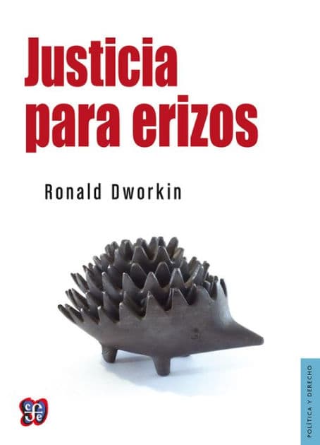 Justicia para erizos by Ronald Dworkin