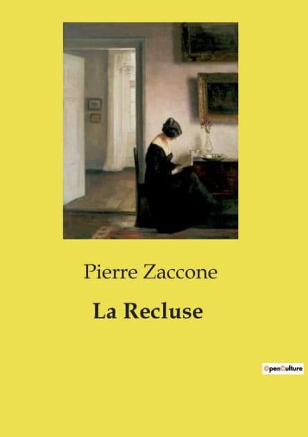 La Recluse by Pierre Zaccone