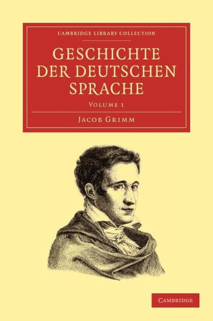 Geschichte der deutschen Sprache by Jacob Grimm