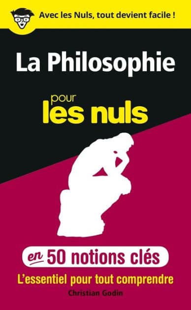 50 notions clés sur la philosophie pour les Nuls by Christian Godin