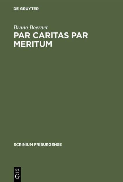 Par caritas par meritum: Studien zur Theologie des gotischen Weltgerichtsportals in Frankreich - am Beispiel des mittleren Westeingangs von Notre-Dame in Paris by Bruno Boerner