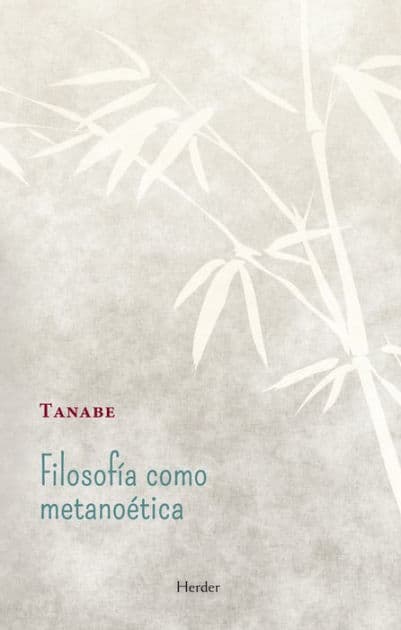 Filosofía como metanoética by Hajime Tanabe